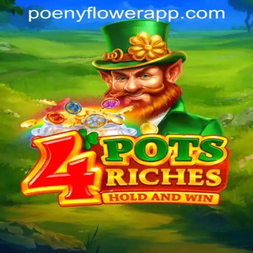 Unveiling the Thrills of 4potsriches on Peony Flower Casino App
