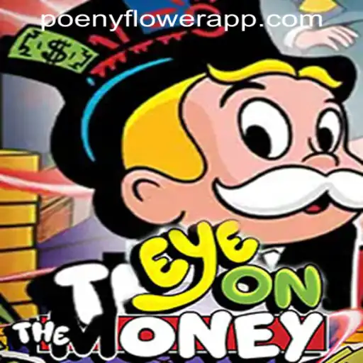 Exploring EyeOnTheMoney: A Thrilling Adventure in the Peony Flower Casino App