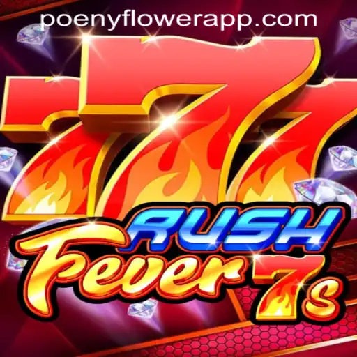 An Exciting Dive into RushFever7s on Peony Flower Casino App